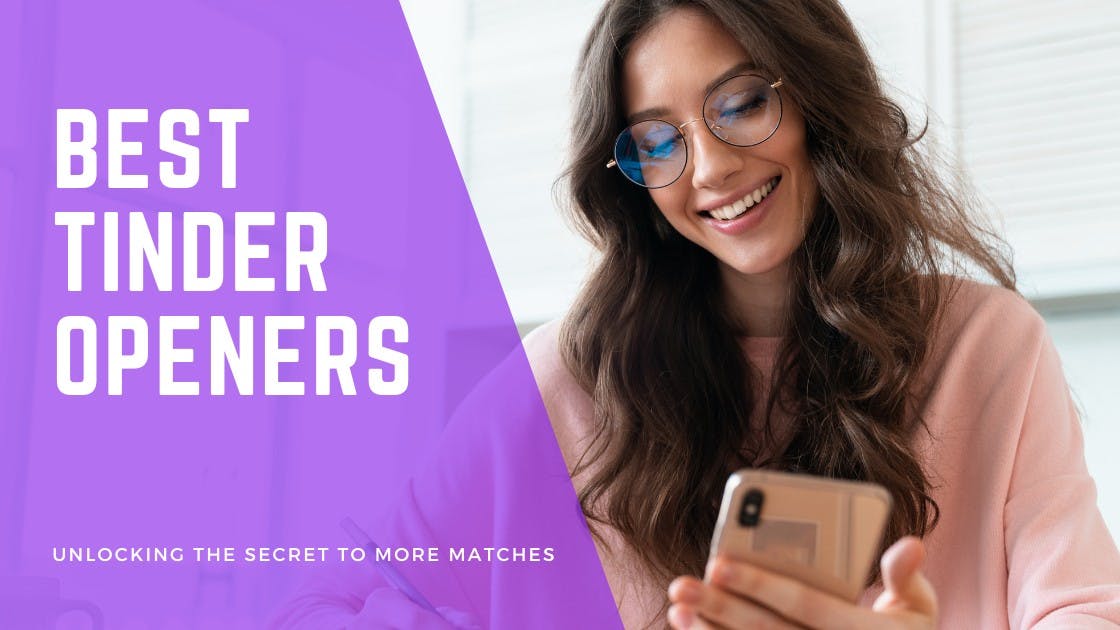 Cover Image for Best Tinder Openers: Top Lines to get Responses
