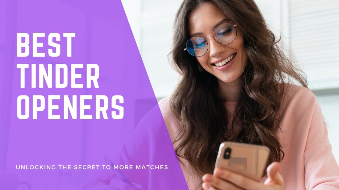 Cover Image for Best Tinder Openers: Top Lines to get Responses