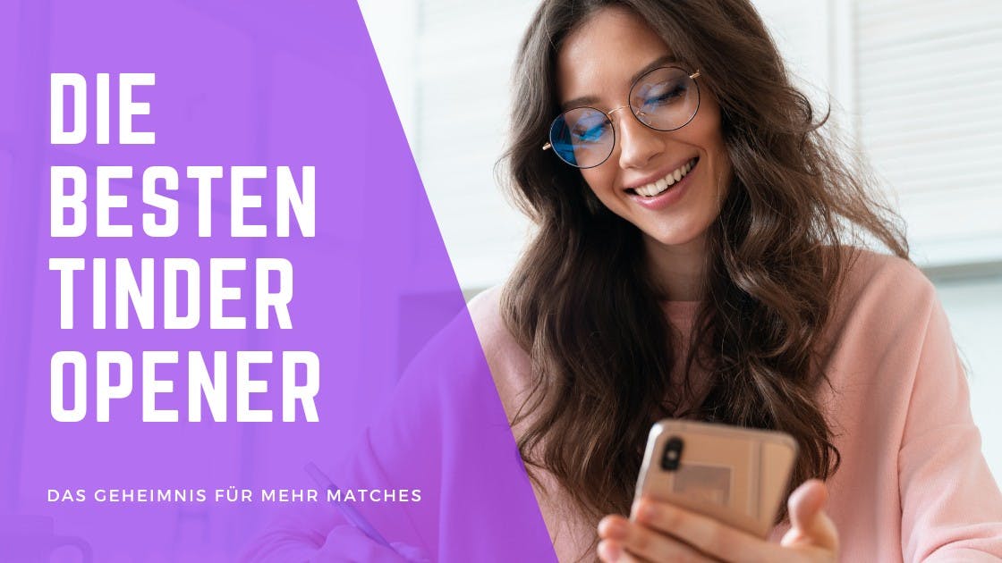 Cover Image for Entdecke das Geheimnis erfolgreicher Matches mit den besten Tinder-Openern