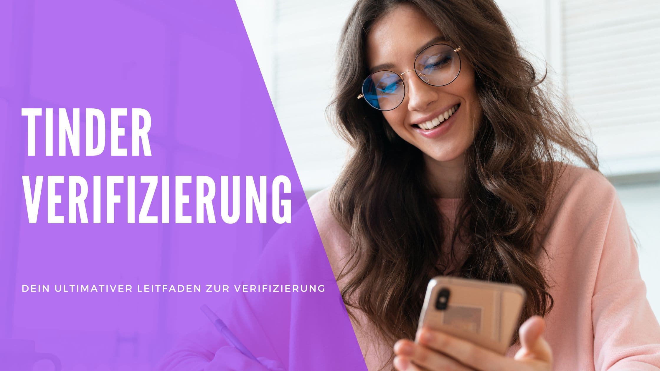 Cover Image for Tinder-Verifizierung erklärt: Sichere Dein Profil und erhöhe Deine Matches