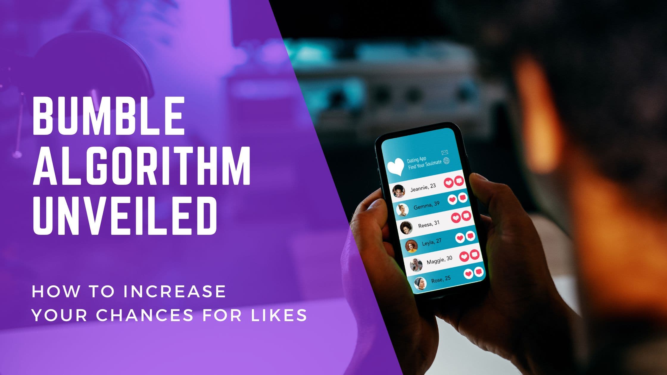 Cover Image for Cracking the Bumble Algorithm: Your Guide to More Matches