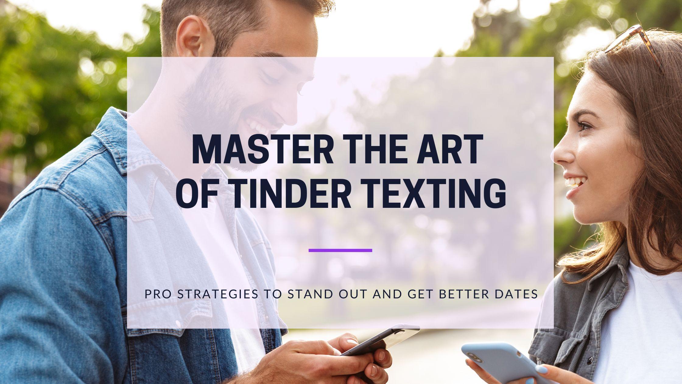 Cover Image for Texting Tinder: Master the Art of Online Dating Conversations