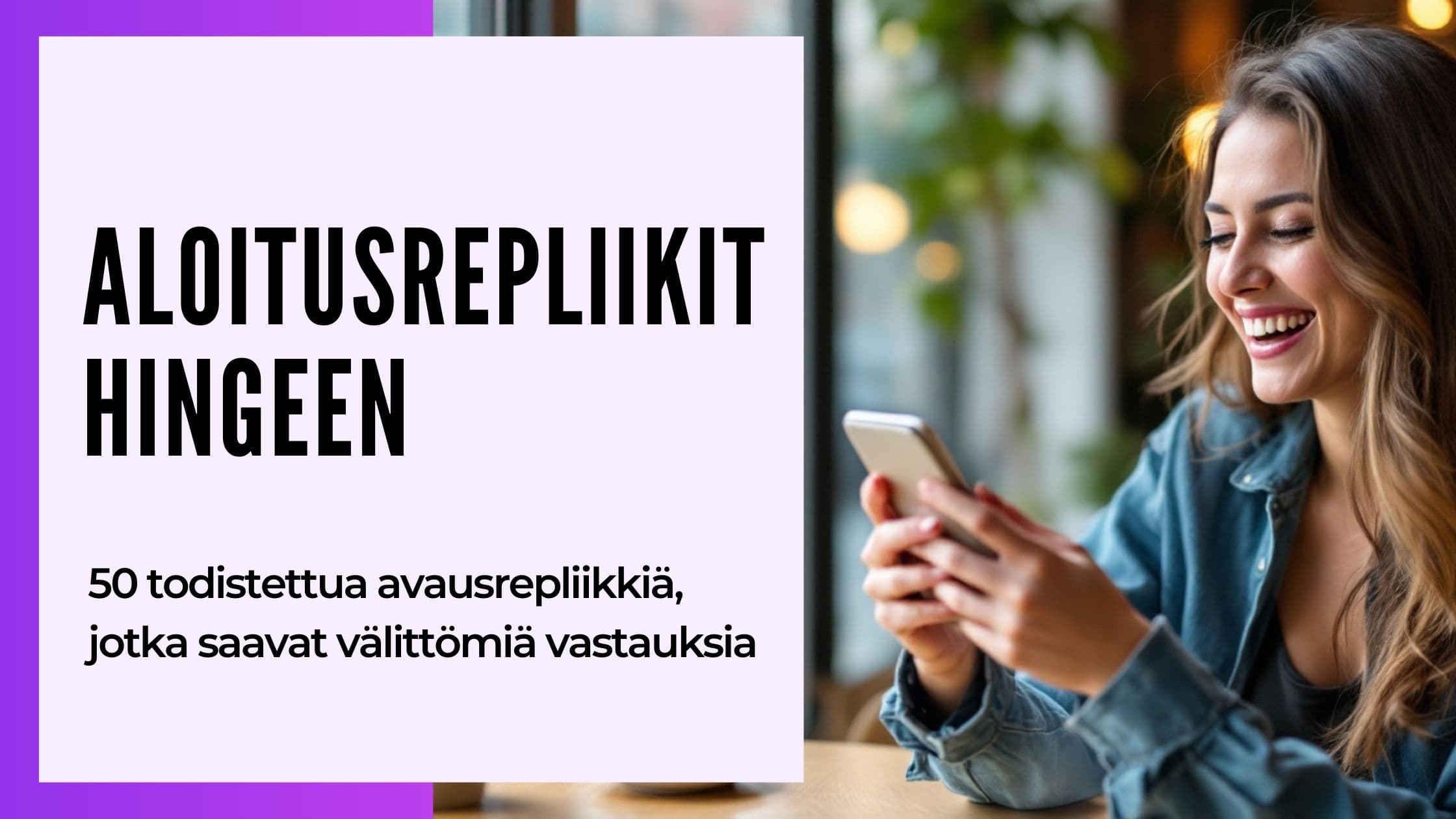 Cover Image for Hinge iskurepliikit: 50 testattua avausviestiä, jotka saavat vastauksia