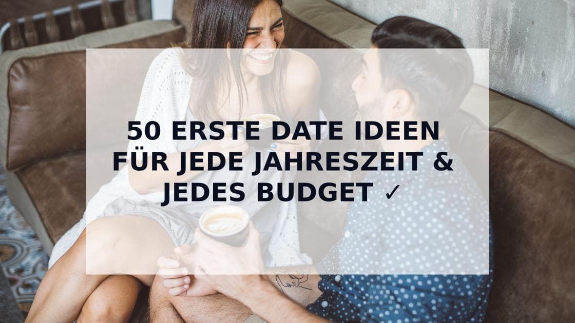 Cover Image for Die besten erste Date Ideen: Von romantisch bis aktiv & günstig