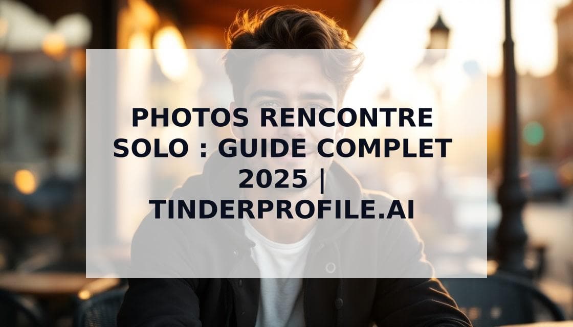 Cover Image for Comment prendre des photos de rencontre par vous-même : Transformez votre profil avec des conseils d'experts