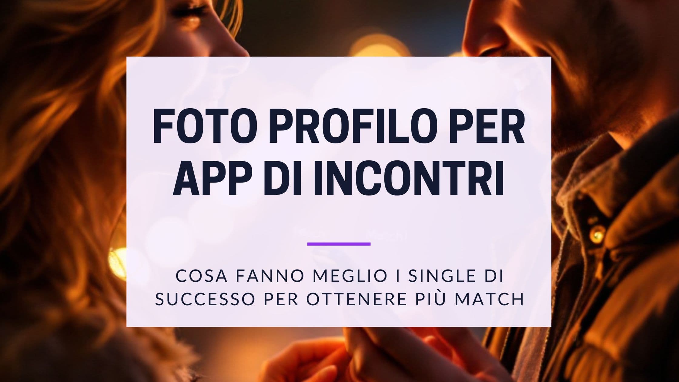 Cover Image for Le foto perfette per le app di incontri: cosa fanno i single di successo