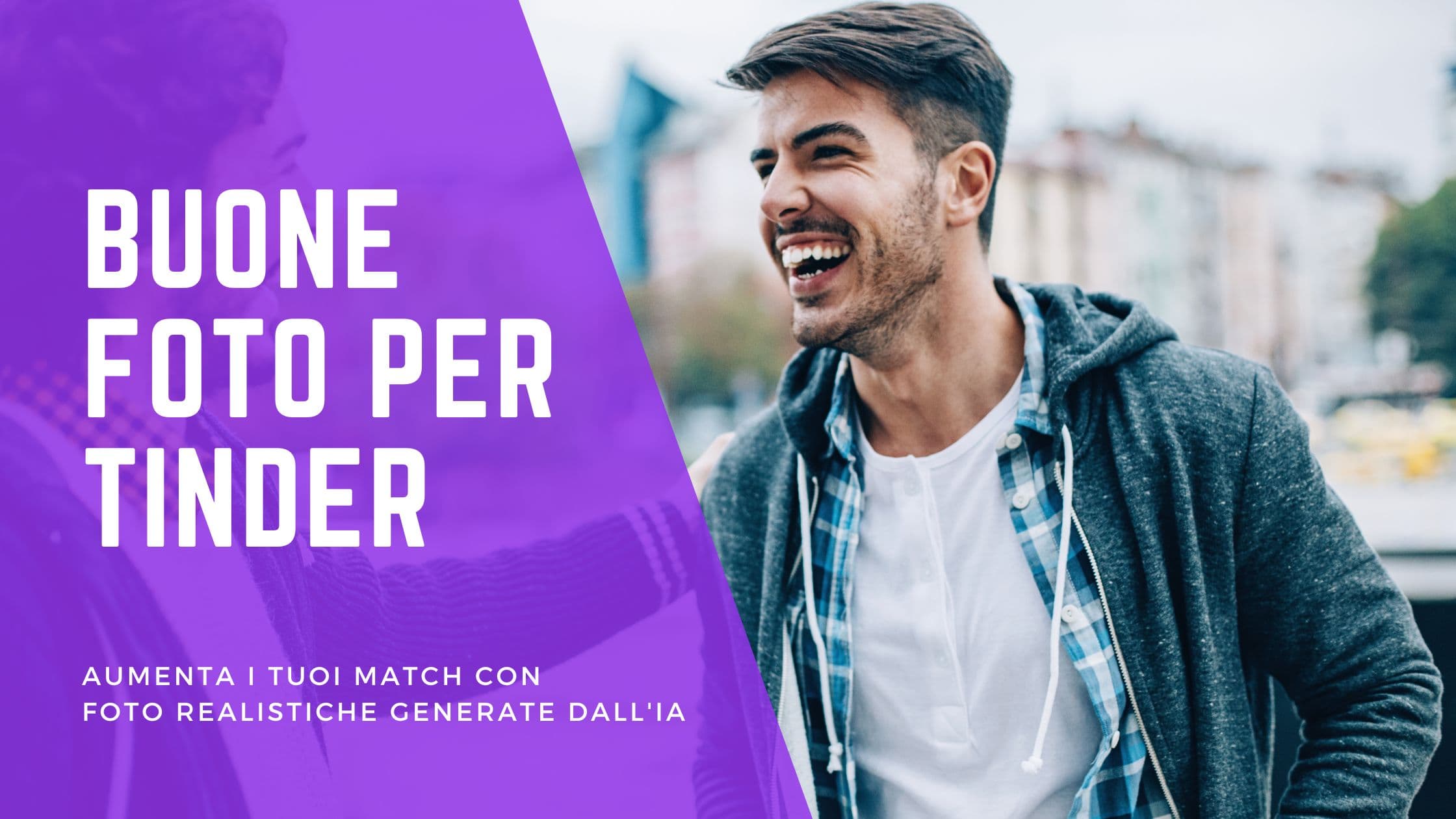 Cover Image for Distinguersi su Tinder: Come fare buone foto per Tinder e avere più successo negli appuntamenti