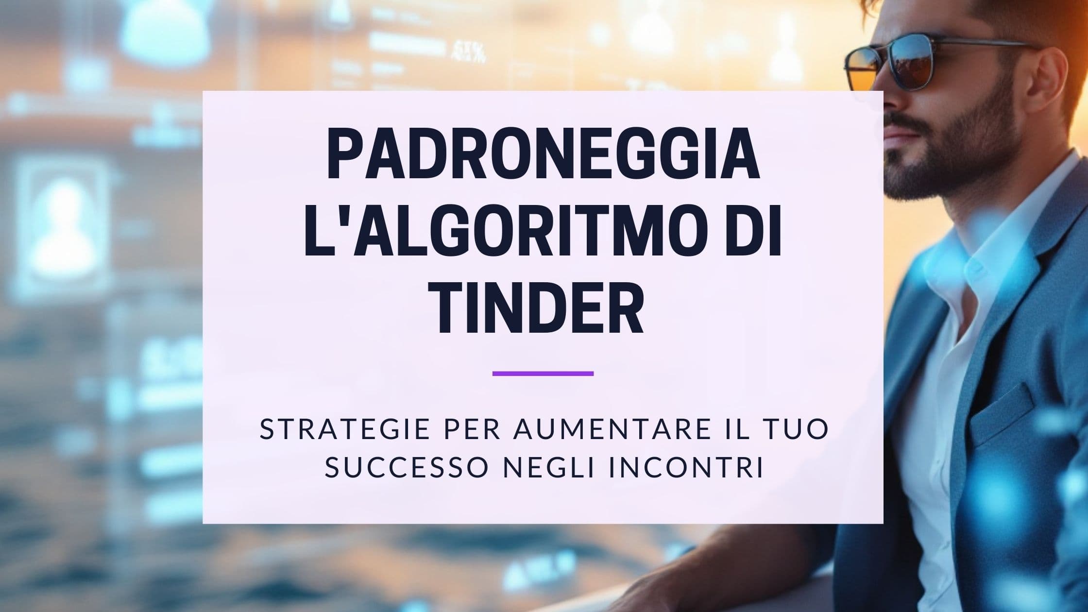 Cover Image for Algoritmo di Tinder spiegato: Strategie comprovate per migliorare il tuo successo negli appuntamenti