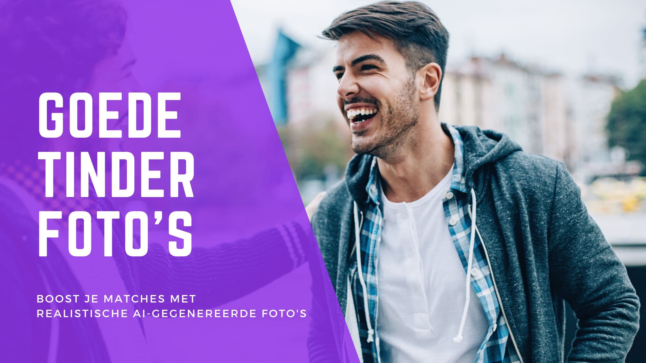 Cover Image for Opvallen op Tinder: Zo maak je goede Tinder-foto's voor meer dating succes