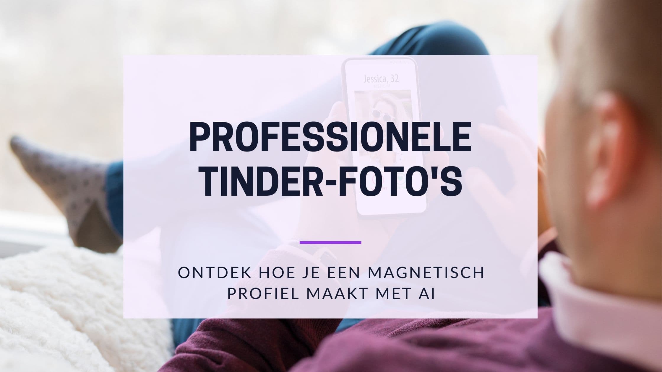 Cover Image for Professionele Tinder-foto’s: Zo verhoog je je matchrate met tienvoud