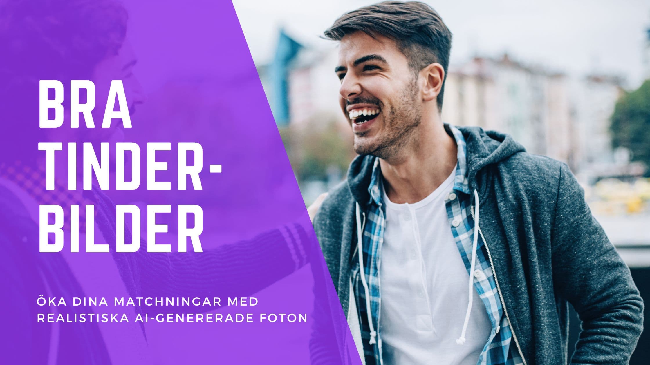 Cover Image for Stick ut på Tinder: Så tar du bra Tinder-bilder för mer framgång i dejting