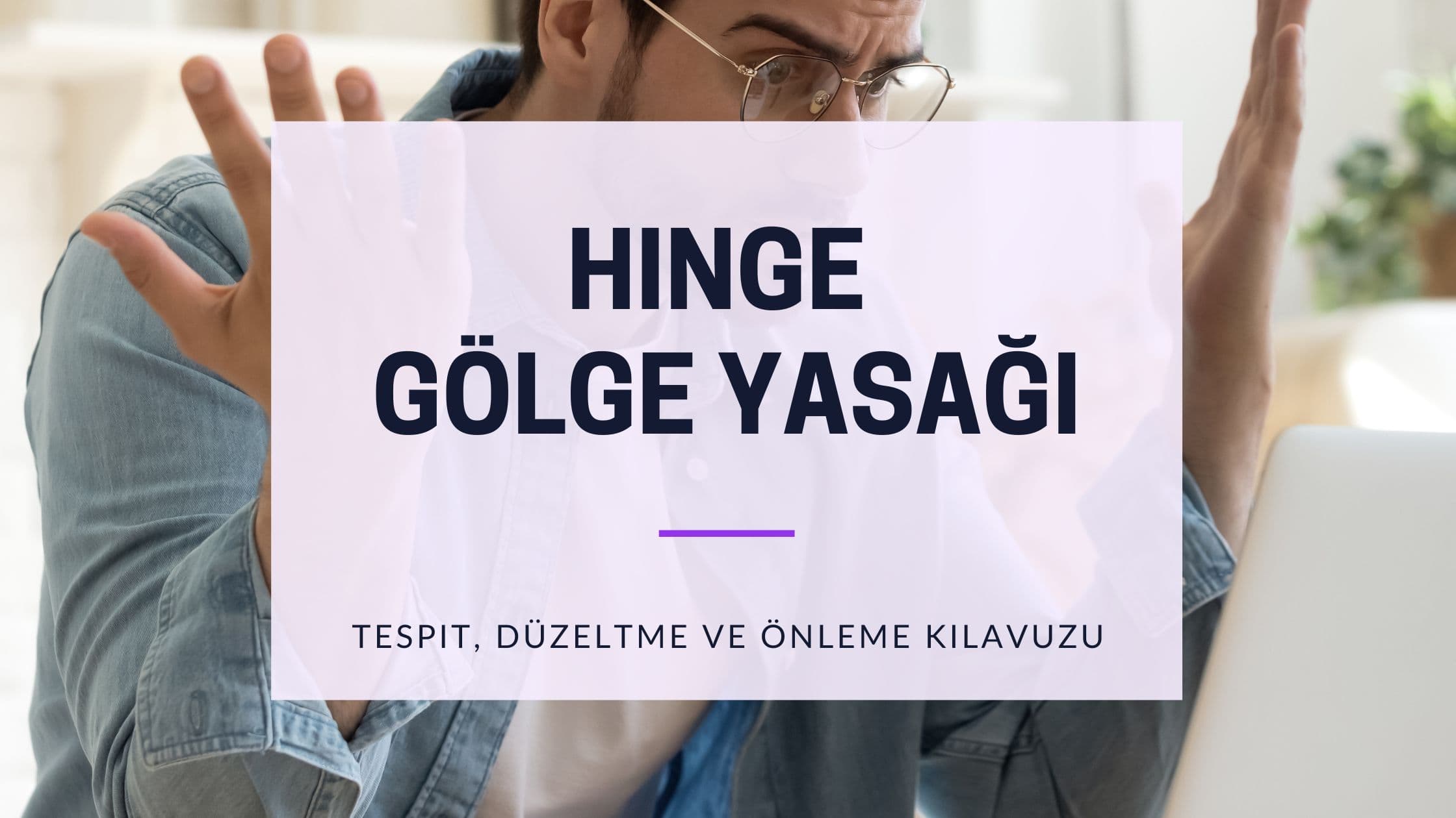 Cover Image for Hinge Shadowban’ları Anlama: Nedenler, Süre ve Çözümler