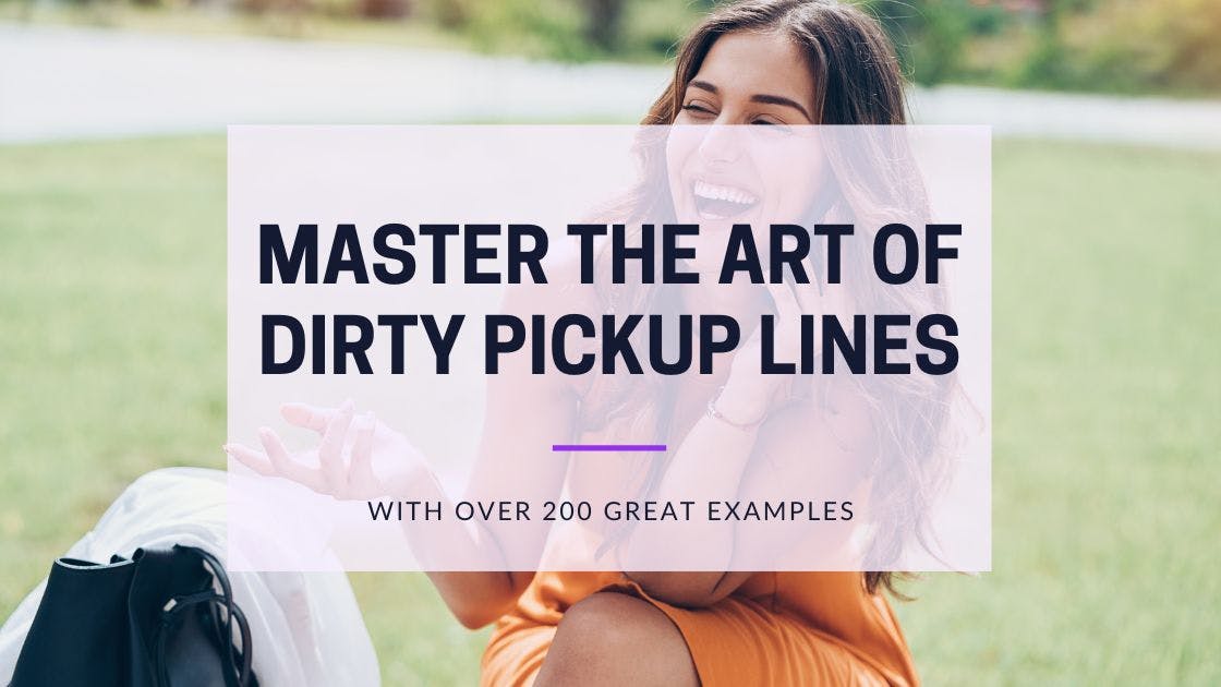 Cover Image for Master the Art of Dirty Pickup Lines - Including 200+ Examples