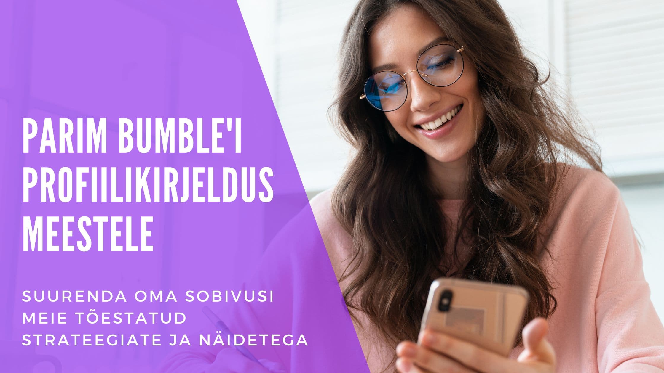 Cover Image for Parimad Bumble'i biod meestele: Eesti-spetsiifilised näited 2025