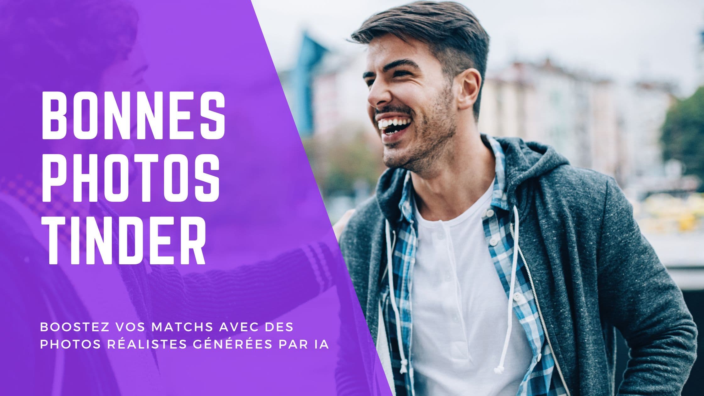 Cover Image for Photo Tinder Homme : Le Guide Complet 2026 pour 10x Plus de Matchs