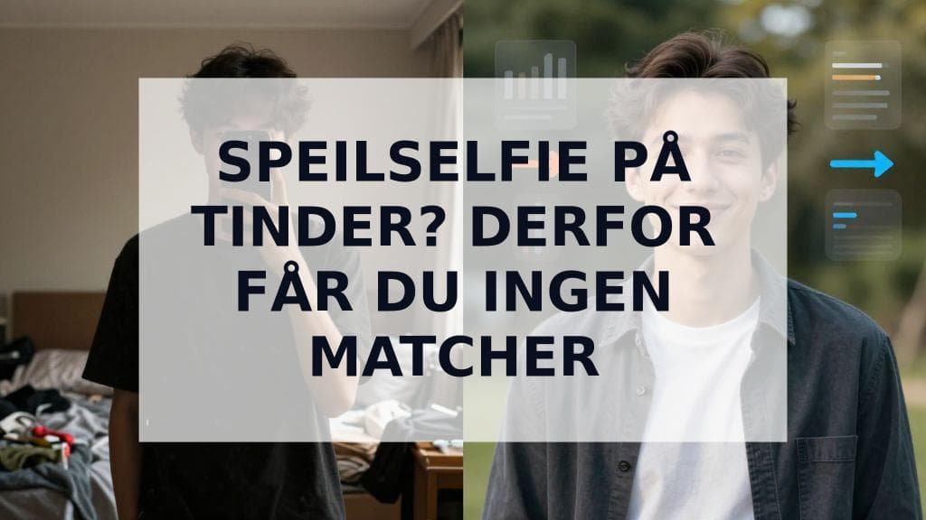 Cover Image for Speil-selfies pÄ datingapper koster deg matcher. Her er hvorfor.