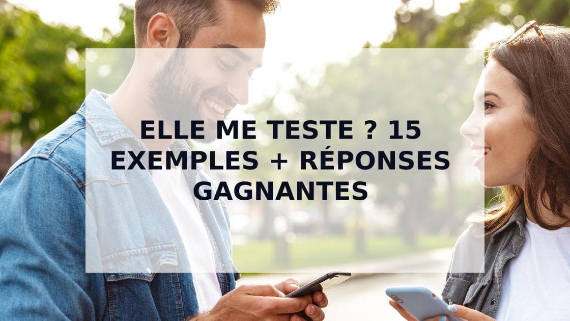 Cover Image for Elle Me Teste ? Le Guide pour Réussir les 15 Shit Tests les Plus Courants