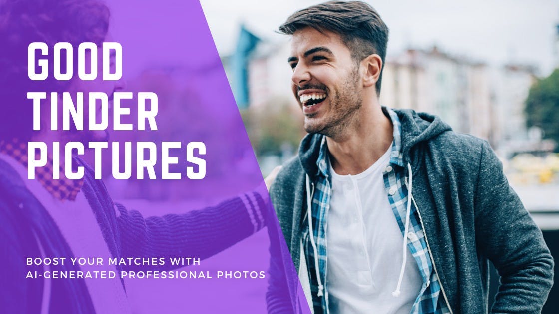 Cover Image for Good Tinder Pictures: Boost Your Matches with AI-Photos