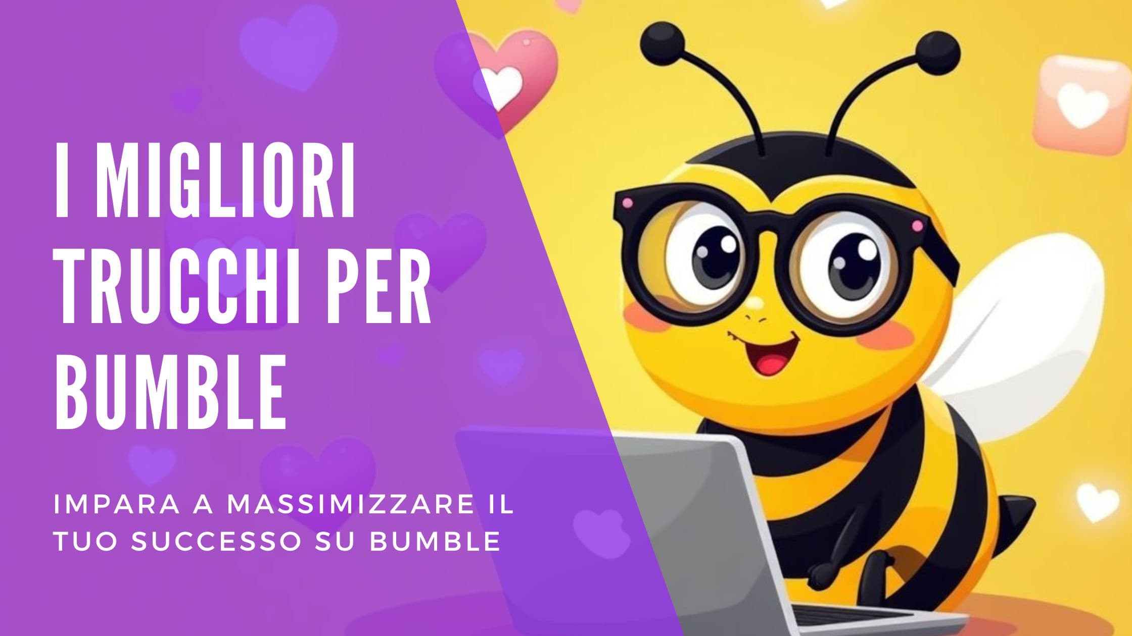 Cover Image for Trucchi Bumble 2025: La Guida Definitiva per Dominare l'Algoritmo