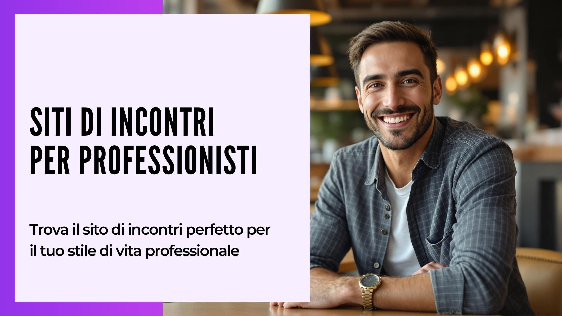 Cover Image for Migliori Siti Incontri per Professionisti: Guida 2025