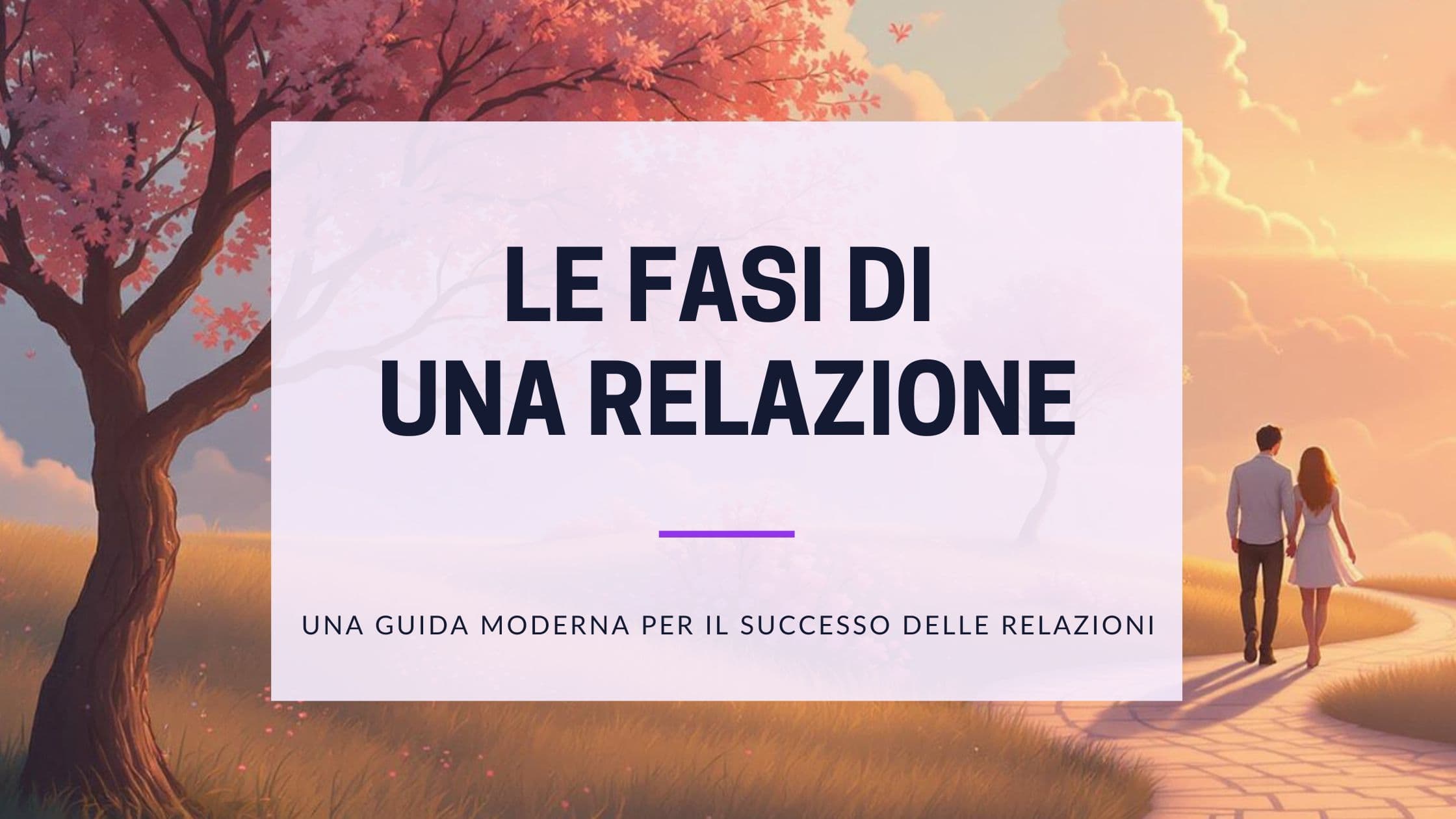 Cover Image for Le 6 Fasi della Frequentazione: Dagli Appuntamenti alla Relazione