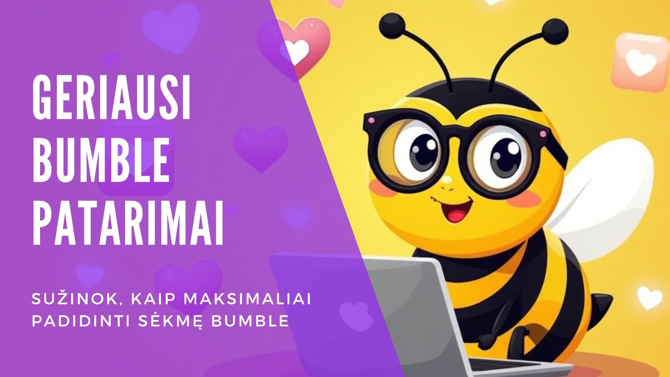 Cover Image for Bumble Triukai 2025: Kaip Gauti 10x Daugiau Atitikmenų (ir Premium Nemokamai)