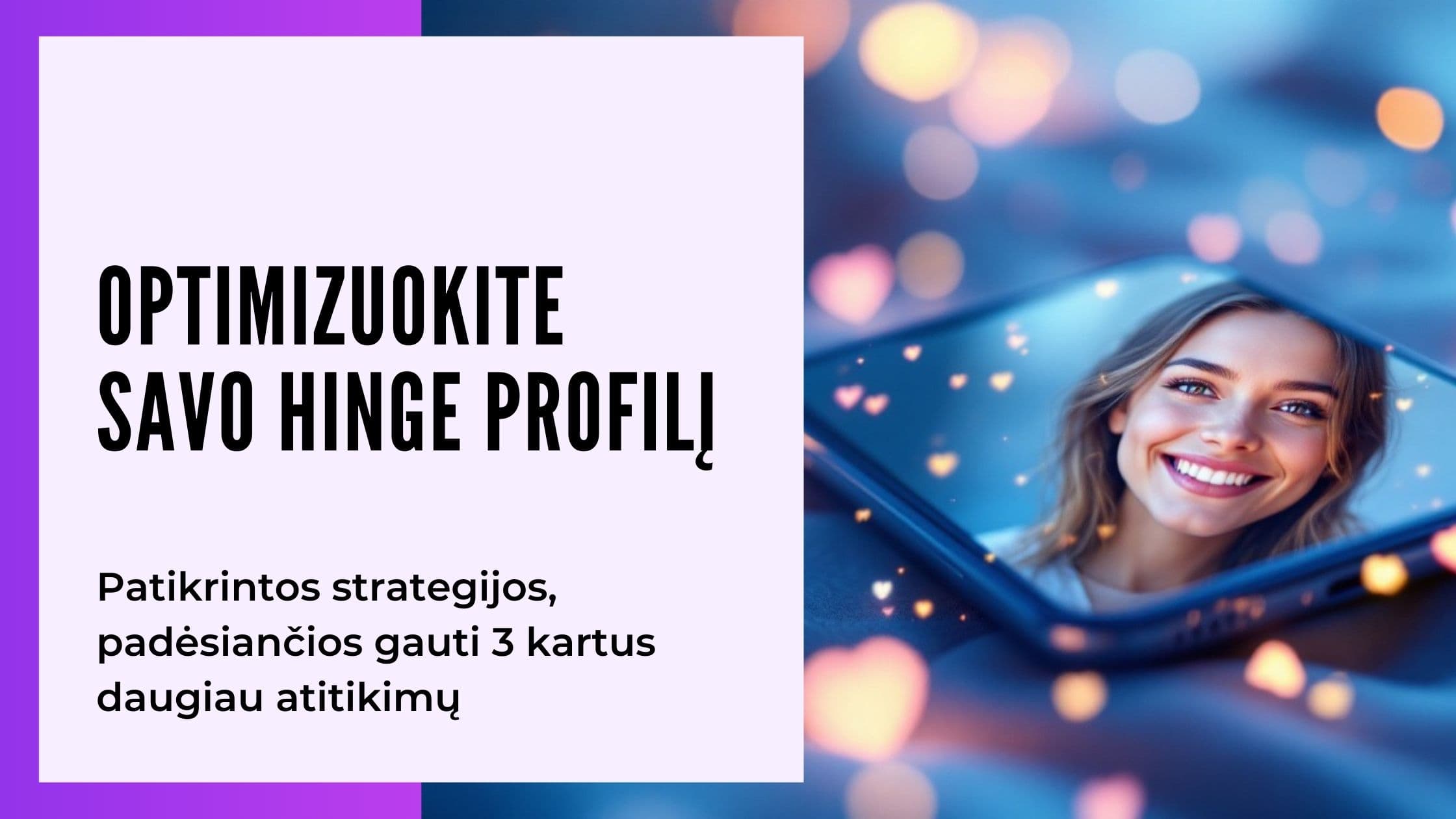 Cover Image for Hinge profilio optimizavimas vyrams: Išsamus 2025 m. vadovas