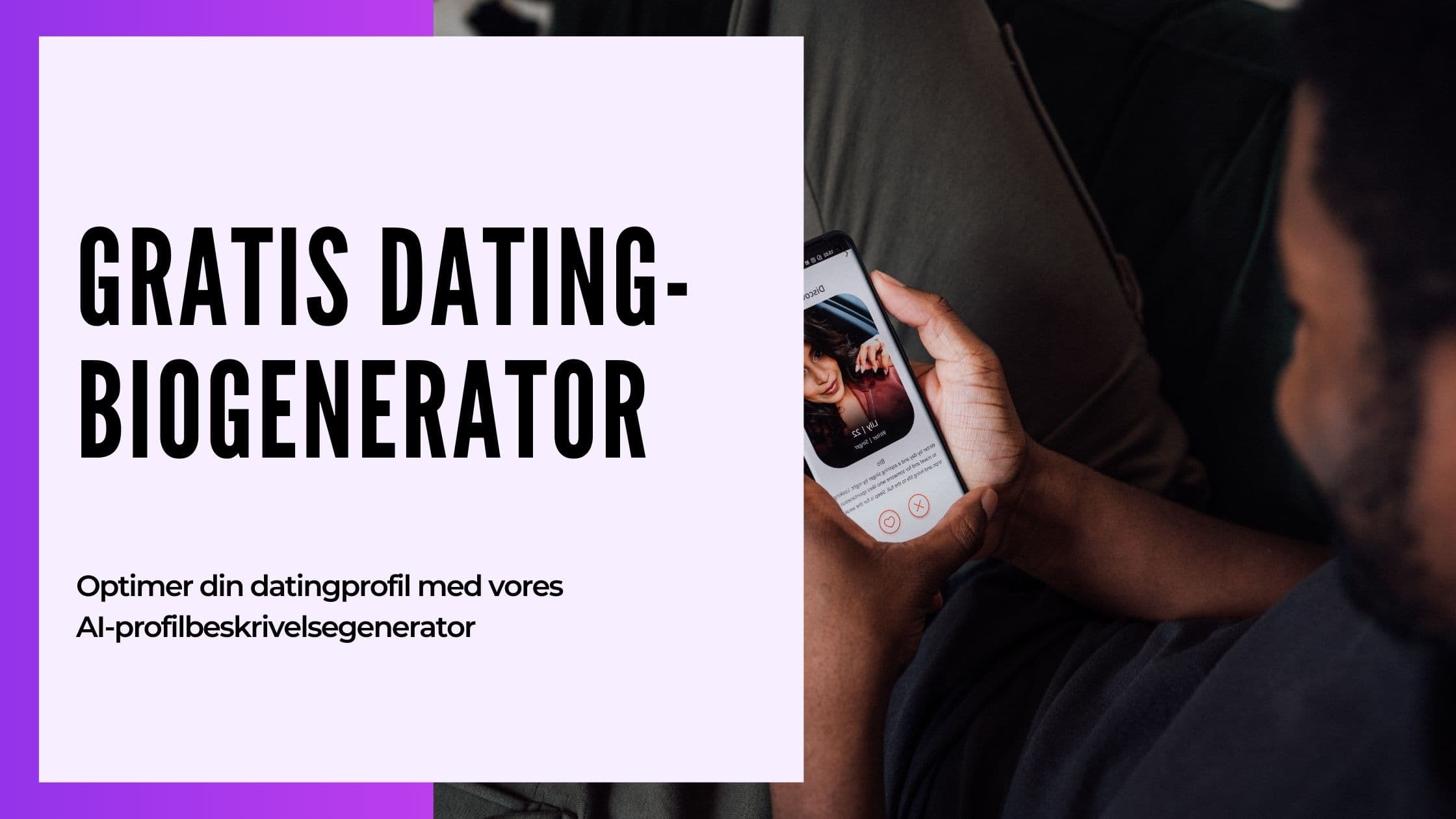 AI Datingprofil-generator: 25+ bioeksempler til flere matches i 2026