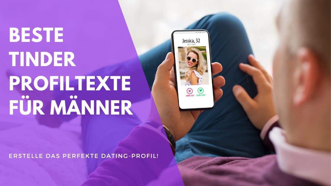 Beste Tinder-Bio für Männer: 145 Beispiele für mehr Matches