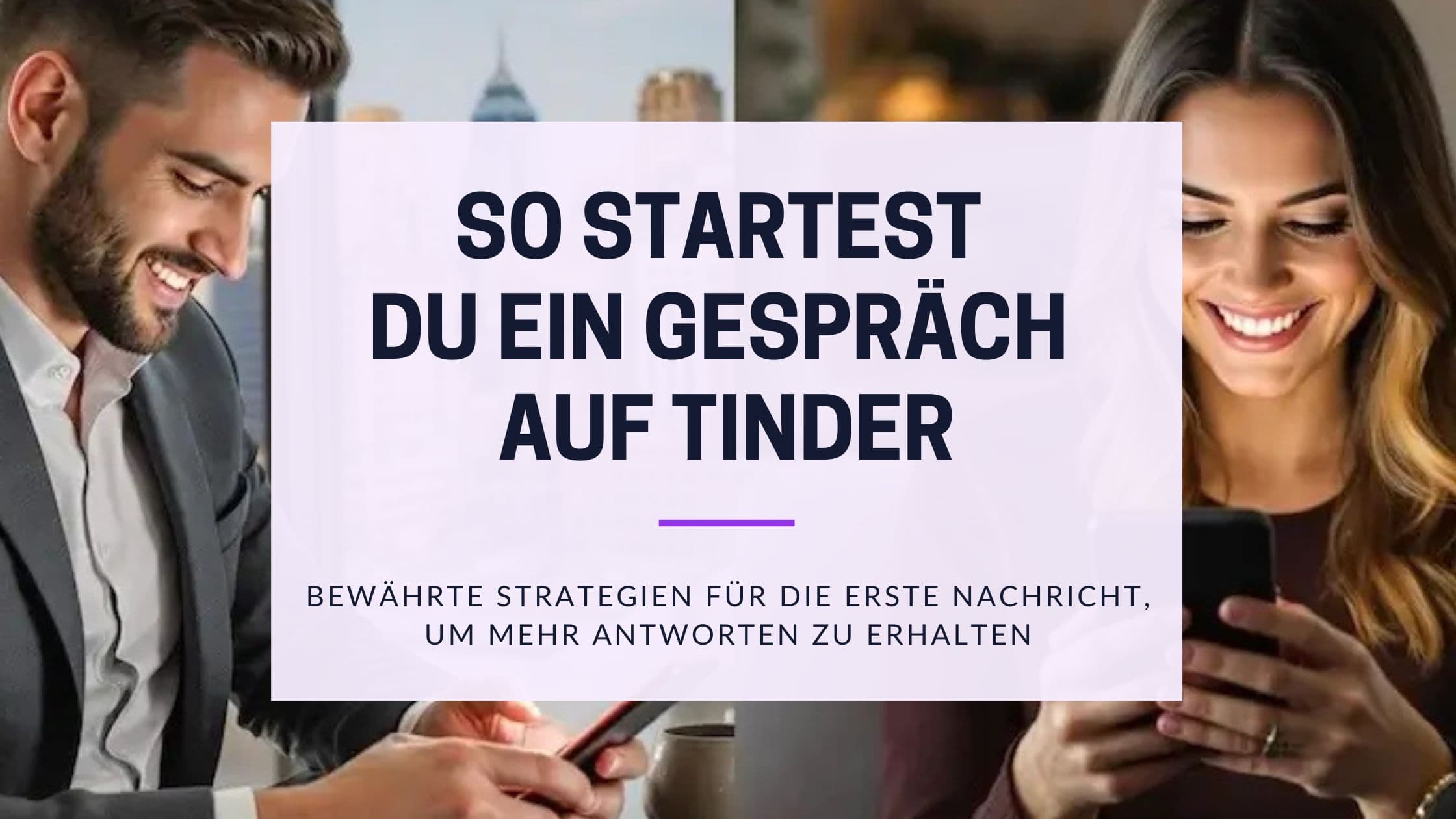 Erste Nachricht auf Tinder: 20 Opener mit Beispielen für 2026