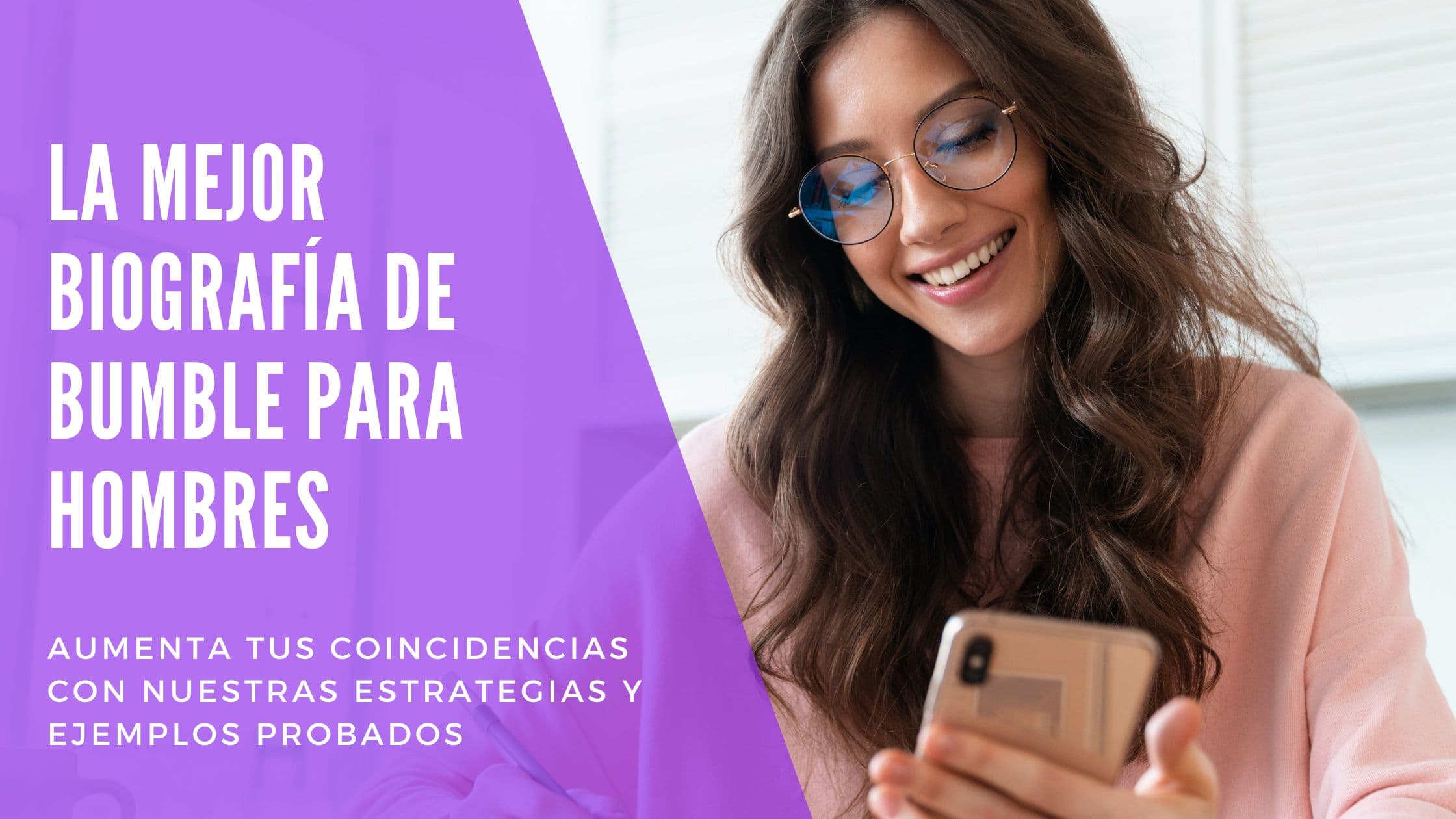 La Mejor Descripción para Bumble Hombre: +75 Ejemplos 2026