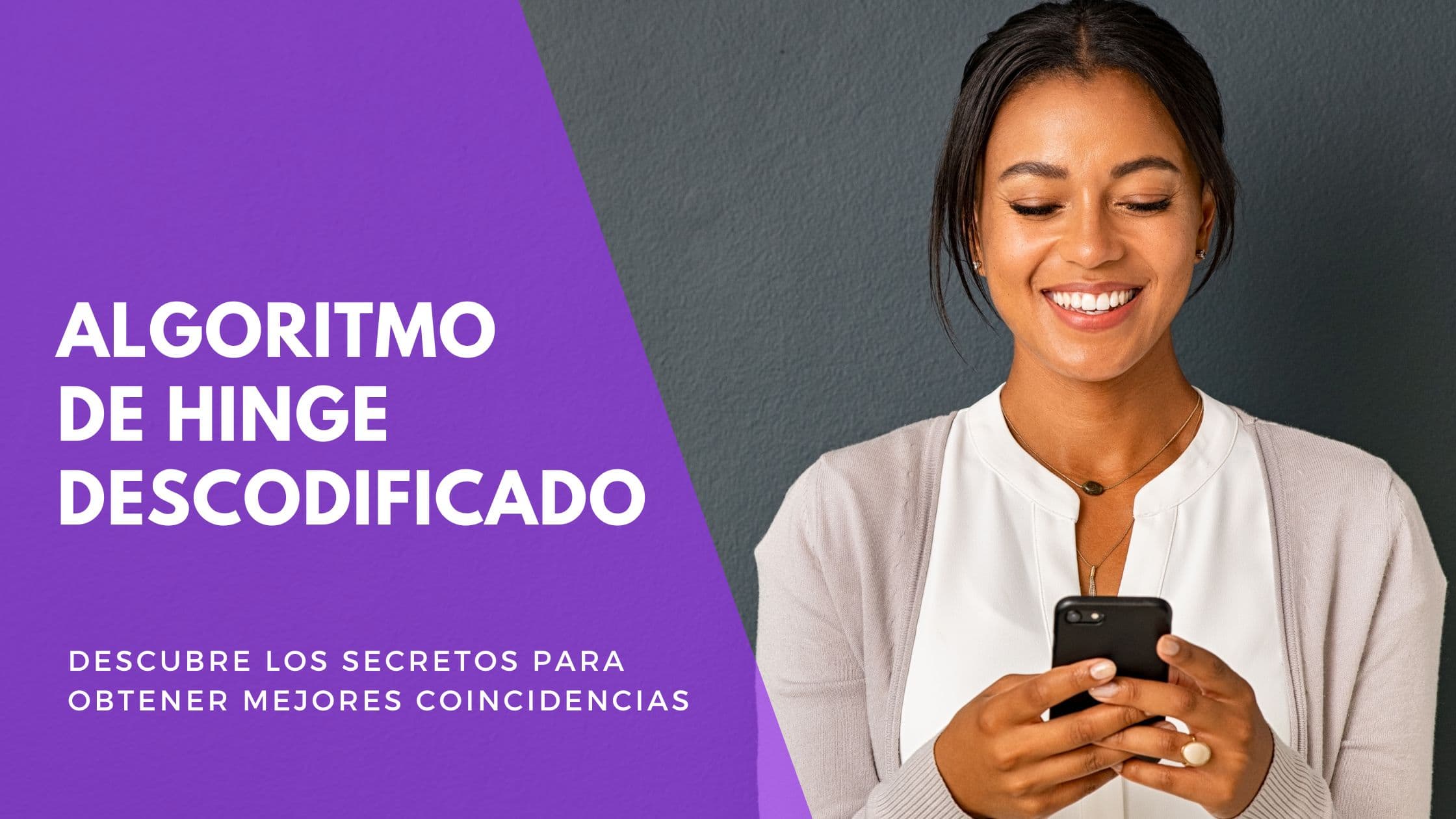 Algoritmo de Hinge 2026: Cómo Funciona y Qué Señales Usa