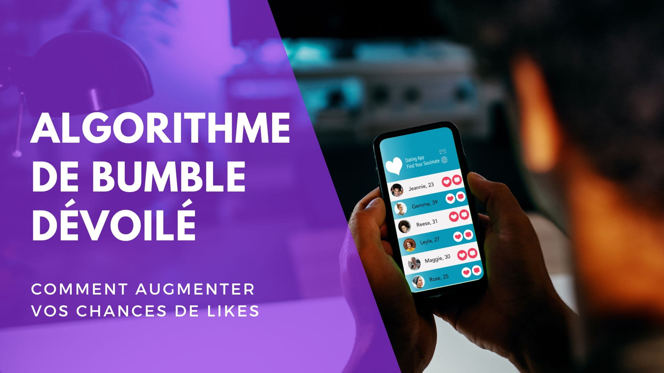 Algorithme Bumble : Comment obtenir plus de matchs