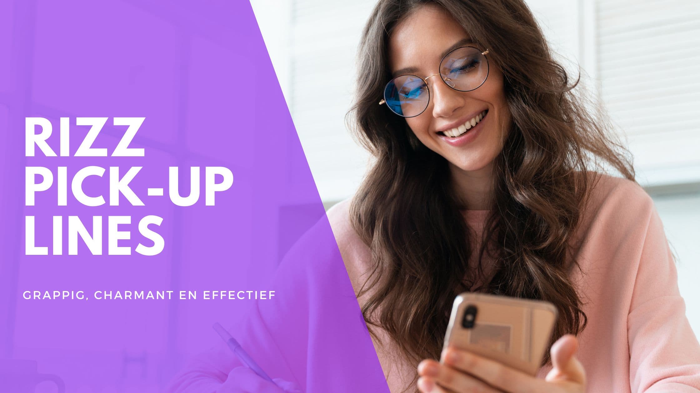 130+ Beste Rizz Lines Nederland 2025: Goeie Rizz Zinnen Die Écht Werken