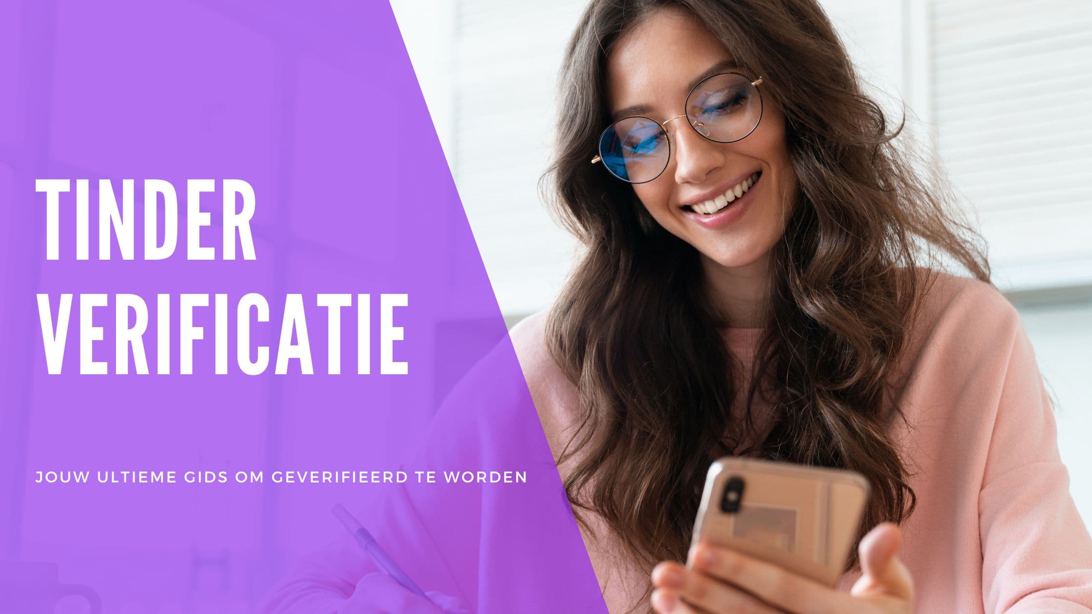 Tinder verificatie werkt niet? Zo los je het op (2026)