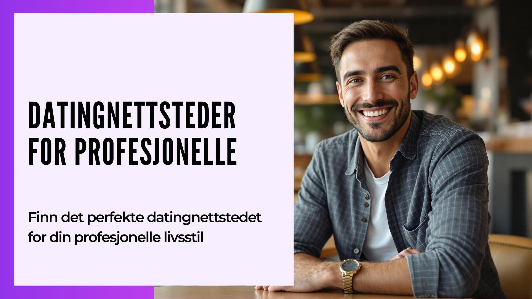 Seriøse datingsider for profesjonelle i Norge 2026