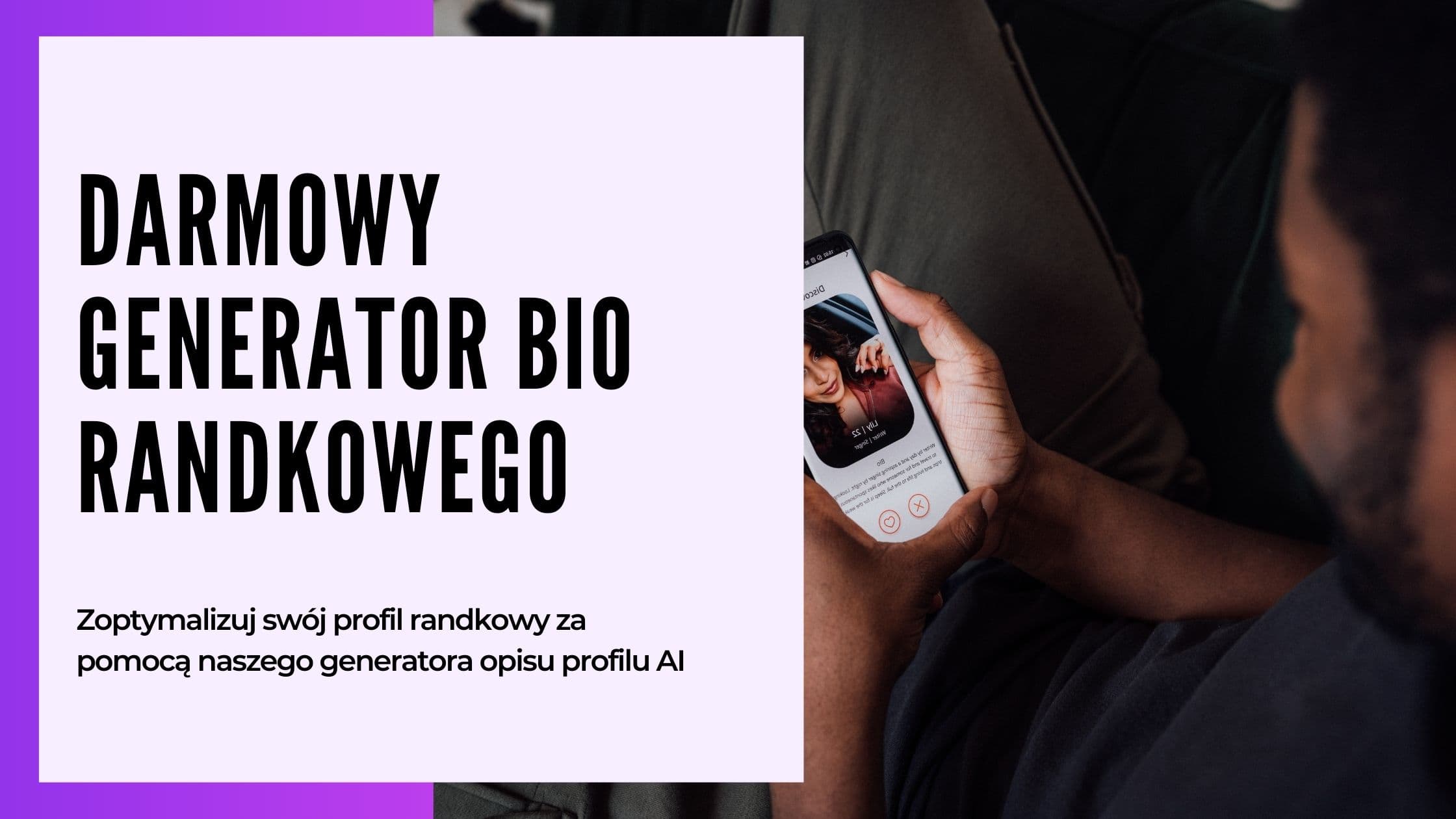 Generator opisów na portal randkowy: 10+ przykładów AI (2026)