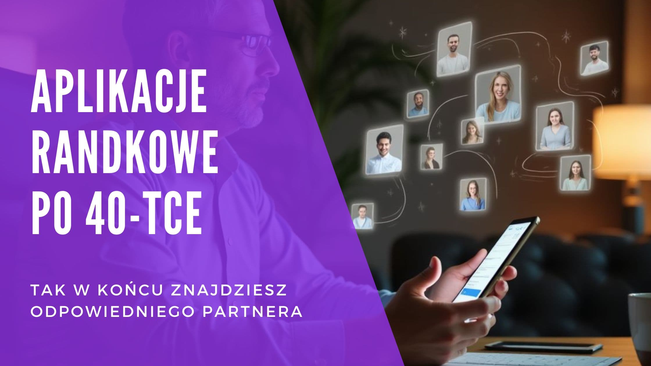 Najlepsze Aplikacje Randkowe po 40 w Polsce: Ranking i Porady 2025