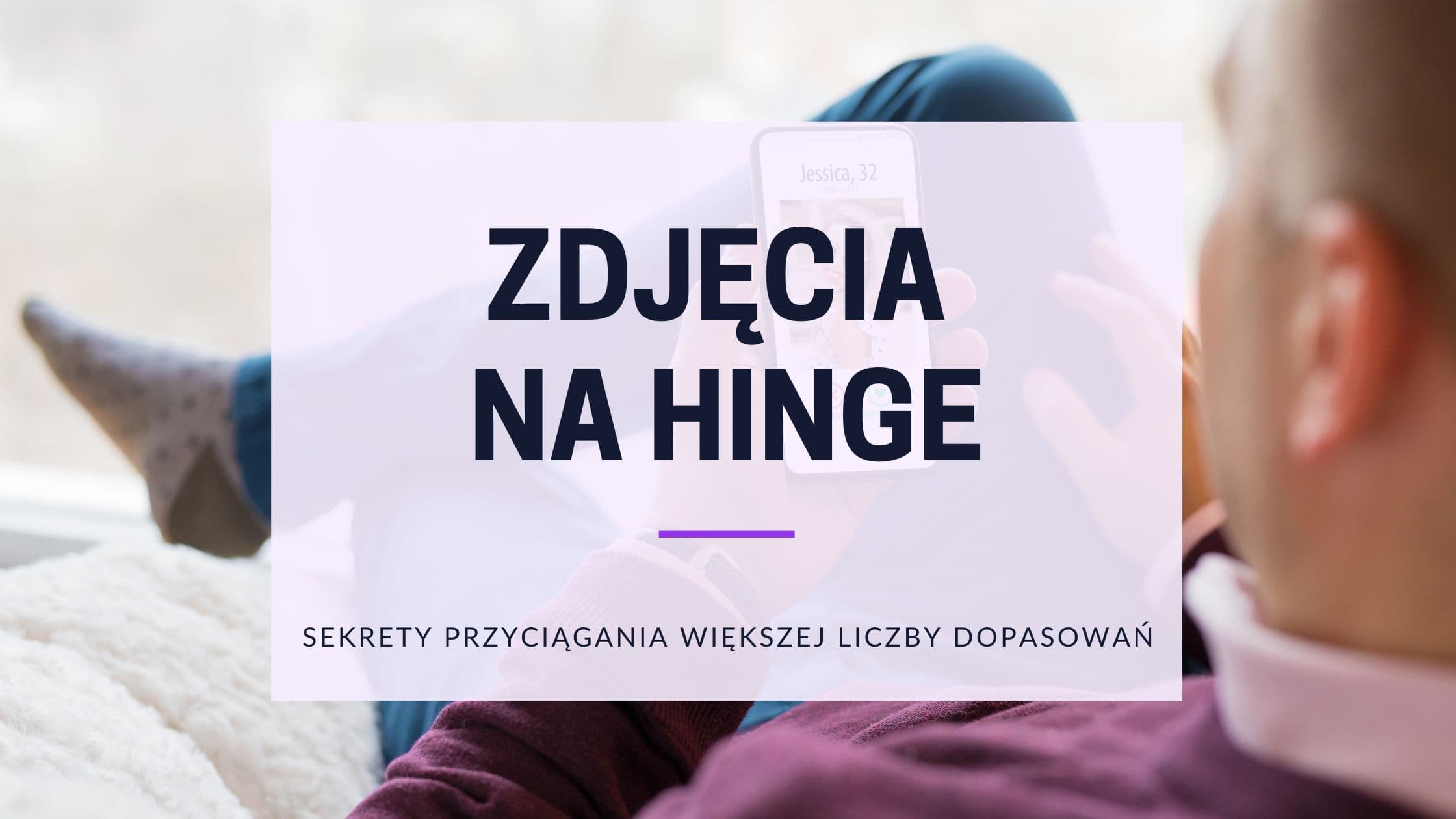 Najlepsze zdjęcia na Hinge dla mężczyzn: kompletny przewodnik 2026
