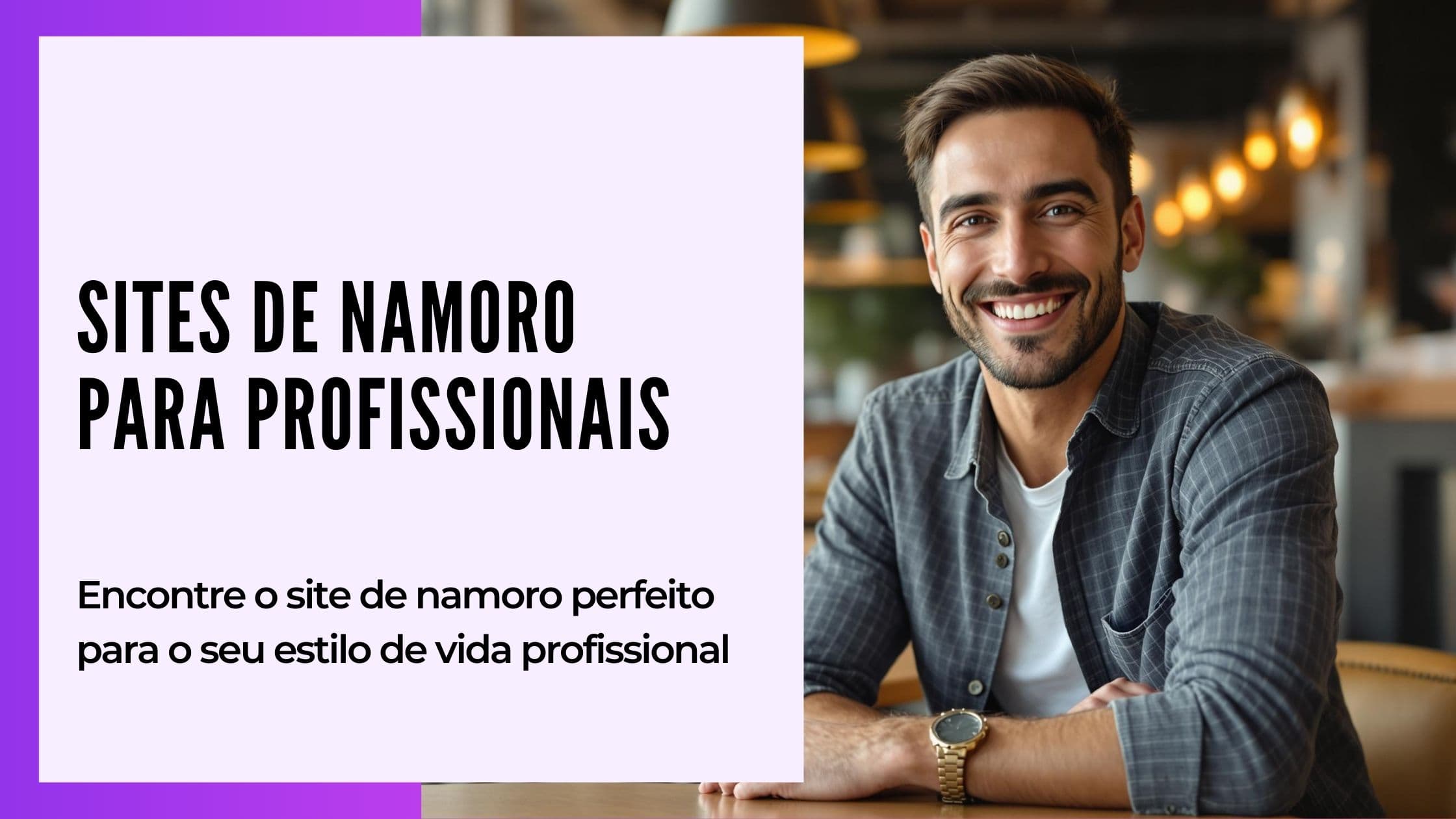 Os 7 Melhores Sites de Namoro de Elite para Profissionais em Portugal (2025)