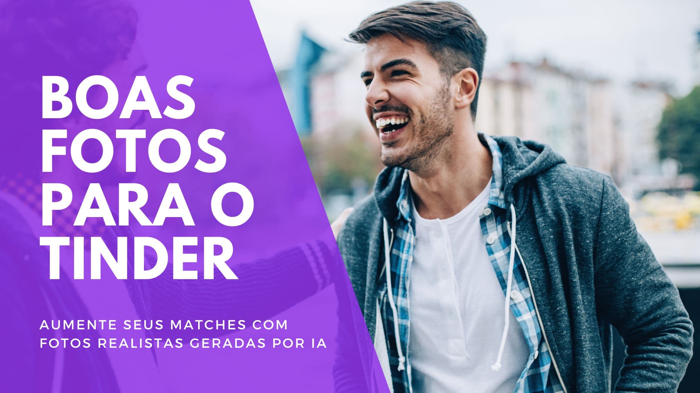 Fotos para Tinder: O Guia Definitivo para Conquistar Mais Matches em 2026