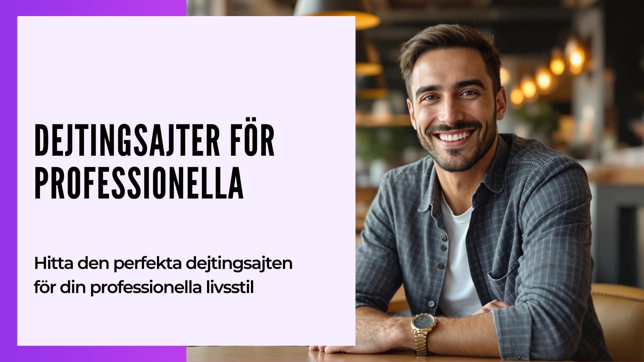 Bästa dejtingsidan för akademiker 2026: Guide för Sverige