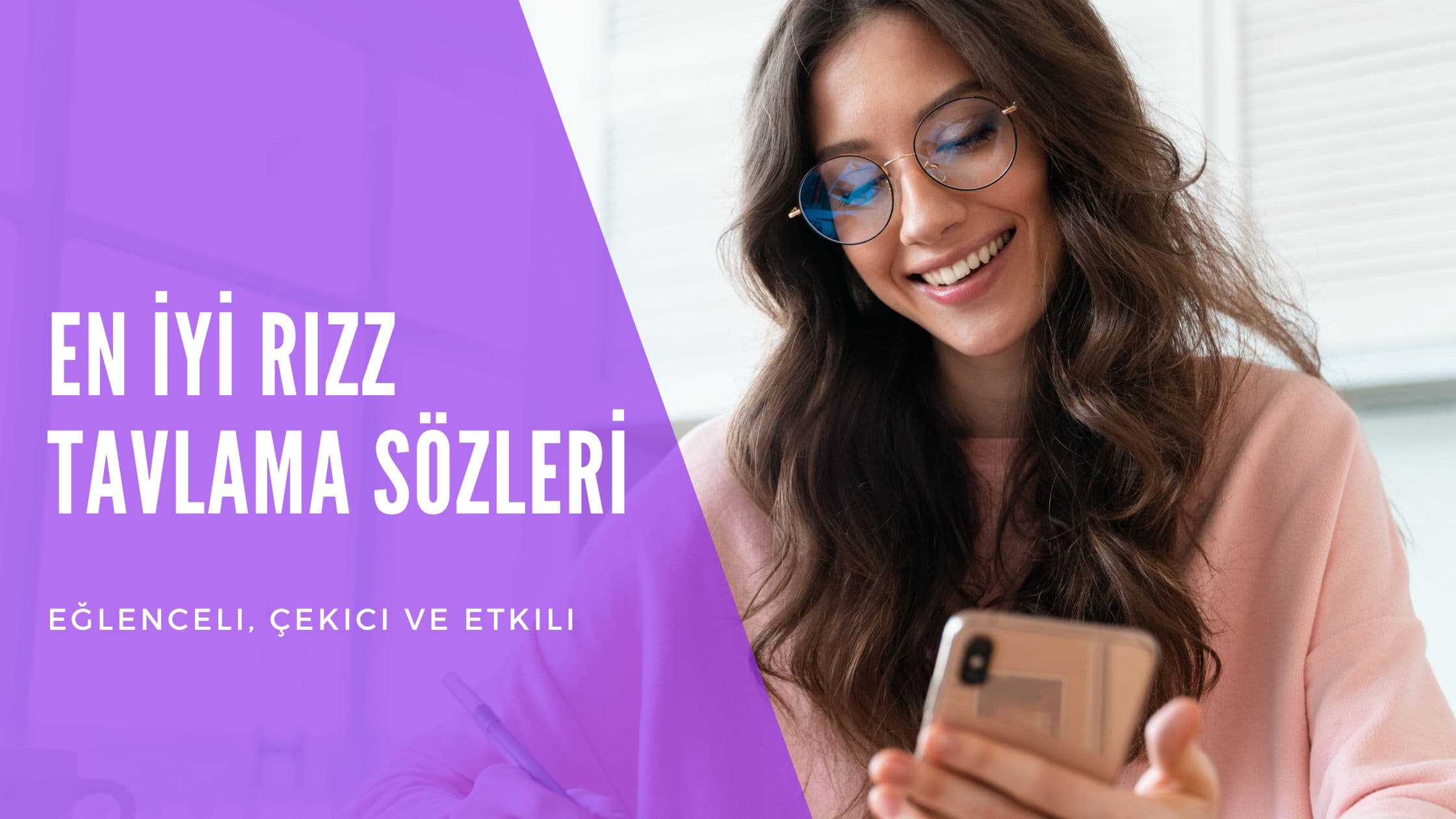 Rizz Nedir? 110+ Türkçe Rizz Sözleri ve Örnekleri