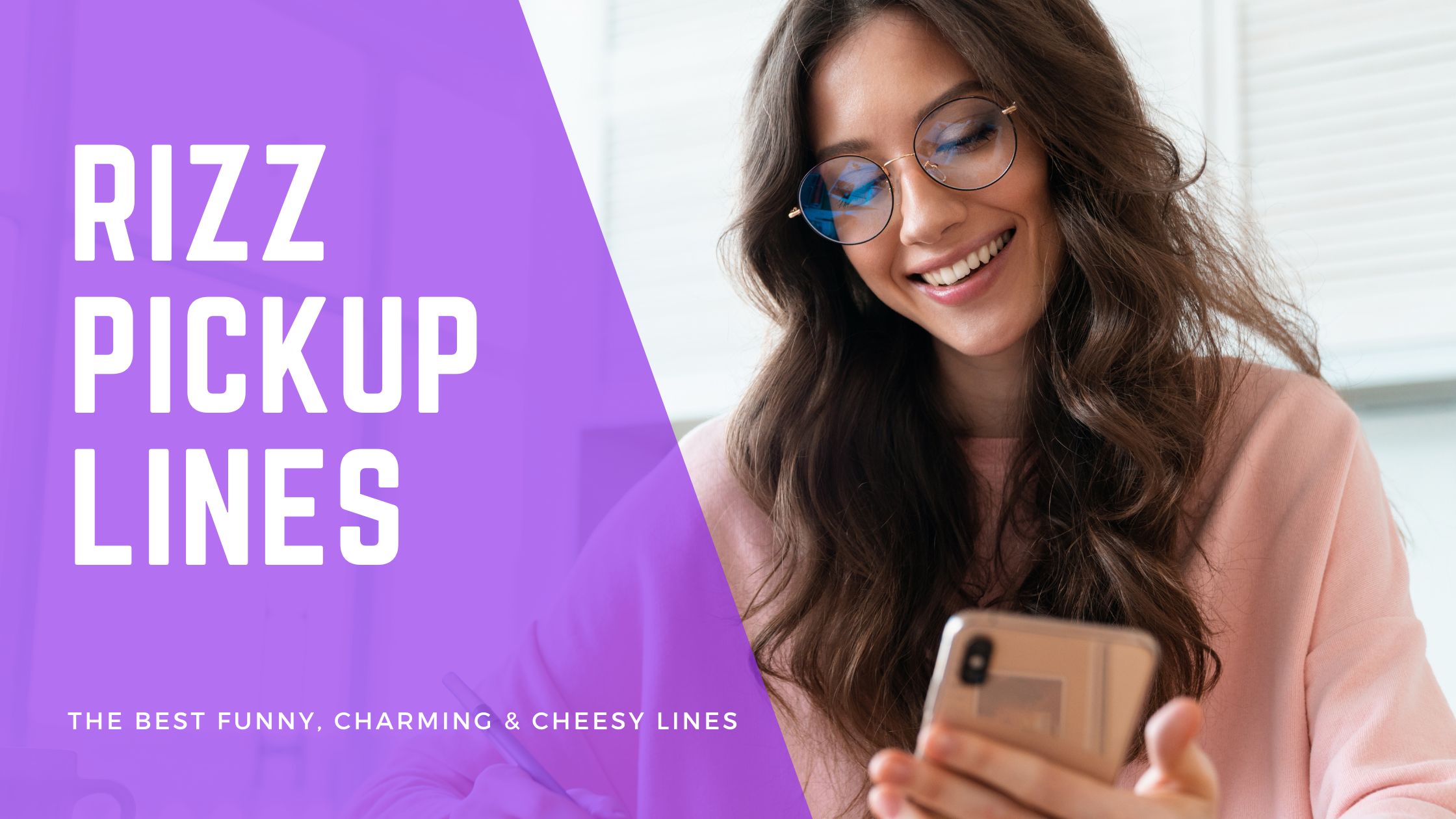 120+ Rizz Pickup Lines: Funny, British & Clever